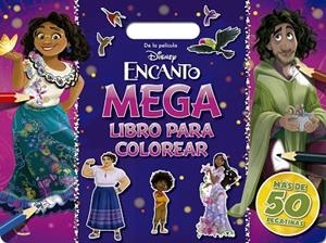 ENCANTO MEGALIBRO PARA COLOREAR | 9788418940507 | DISNEY | Llibreria L'Odissea - Libreria Online de Vilafranca del Penedès - Comprar libros