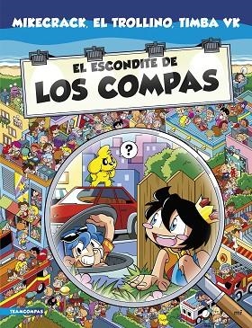 EL ESCONDITE DE LOS COMPAS | 9788427050860 | MIKECRACK, EL TROLLINO Y TIMBA VK | Llibreria L'Odissea - Libreria Online de Vilafranca del Penedès - Comprar libros
