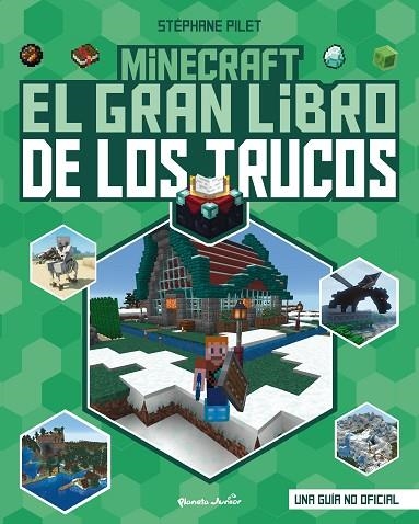MINECRAFT EL GRAN LIBRO DE LOS TRUCOS | 9788408271987 | PILET, STÉPHANE | Llibreria L'Odissea - Libreria Online de Vilafranca del Penedès - Comprar libros