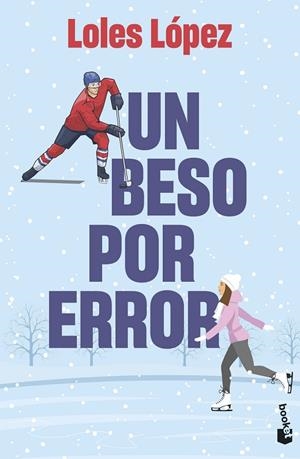 UN BESO POR ERROR | 9788408275619 | LOPEZ, LOLES | Llibreria L'Odissea - Libreria Online de Vilafranca del Penedès - Comprar libros