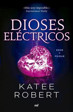 DIOSES ELÉCTRICOS ( ELECTRIC IDOL ) | 9788427051669 | ROBERT, KATEE | Llibreria L'Odissea - Libreria Online de Vilafranca del Penedès - Comprar libros