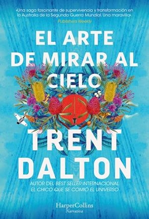 EL ARTE DE MIRAR AL CIELO | 9788491398639 | DALTON, TRENT | Llibreria Online de Vilafranca del Penedès | Comprar llibres en català
