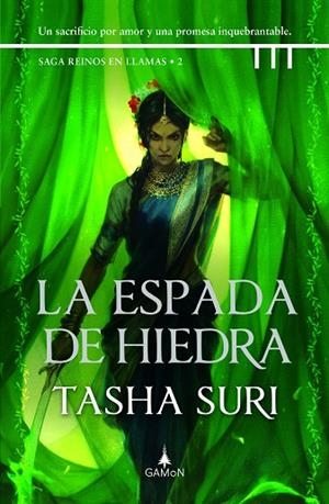 LA ESPADA DE HIEDRA | 9788419767066 | SURI, TASHA | Llibreria L'Odissea - Libreria Online de Vilafranca del Penedès - Comprar libros