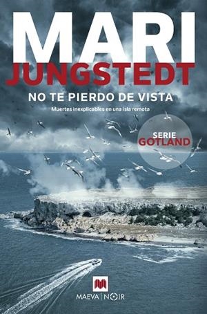 NO TE PIERDO DE VISTA | 9788419638151 | JUNGSTEDT, MARI | Llibreria L'Odissea - Libreria Online de Vilafranca del Penedès - Comprar libros