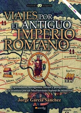 VIAJES POR EL ANTIGUO IMPERIO ROMANO COLOR | 9788413053776 | GARCÍA SÁNCHEZ, JORGE | Llibreria L'Odissea - Libreria Online de Vilafranca del Penedès - Comprar libros