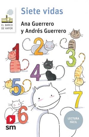 SIETE VIDAS (LECTURA FÁCIL) | 9788413189116 | GUERRERO, ANA/GUERRERO, ANDRÉS | Llibreria L'Odissea - Libreria Online de Vilafranca del Penedès - Comprar libros