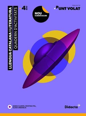 PUNT VOLAT 4 QUADERN D'ACTIVITATS (NOVA EDICIÓ 2023) | 9788419324092 | VARIOS AUTORES | Llibreria L'Odissea - Libreria Online de Vilafranca del Penedès - Comprar libros
