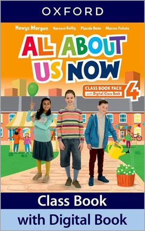 ALL ABOUT US NOW 4 CLASS BOOK | 9780194074803 | MORGAN, HAWYS/REILLY, VANESSA/BAZO, PLÁCIDO/PEÑATE, MARCOS | Llibreria Online de Vilafranca del Penedès | Comprar llibres en català