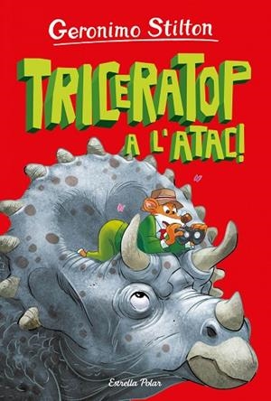 L'ILLA DELS DINOSAURES 2 TRICERATOP A L'ATAC ! | 9788413895819 | STILTON, GERONIMO | Llibreria L'Odissea - Libreria Online de Vilafranca del Penedès - Comprar libros
