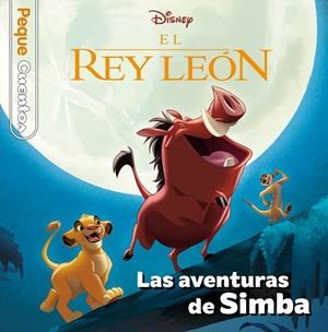 EL REY LEON LAS AVENTURAS DE SIMBA PEQUECUENTOS | 9788418940408 | DISNEY | Llibreria L'Odissea - Libreria Online de Vilafranca del Penedès - Comprar libros