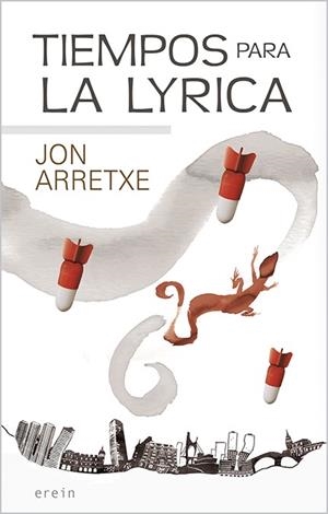 TIEMPOS PARA LA LYRICA | 9788491098966 | ARRETXE, JON | Llibreria Online de Vilafranca del Penedès | Comprar llibres en català