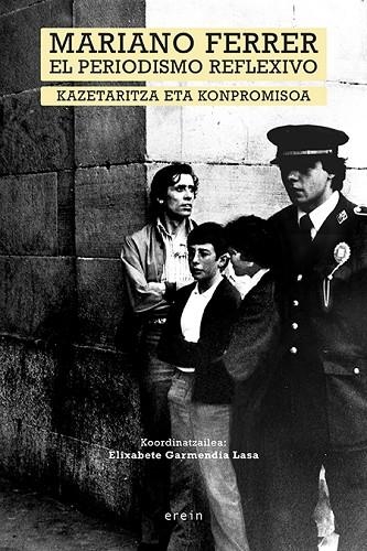 MARIANO FERRER EL PERIODISMO REFLEXIVO | 9788491099093 | VARIOS AUTORES | Llibreria Online de Vilafranca del Penedès | Comprar llibres en català