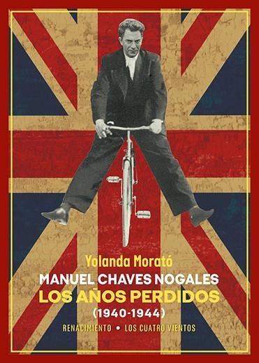 MANUEL CHAVES NOGALES LOS AÑOS PERDIDOS | 9788419791498 | MORATÓ, YOLANDA | Llibreria L'Odissea - Libreria Online de Vilafranca del Penedès - Comprar libros