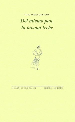 DEL MISMO PAN LA MISMA LECHE | 9788419633361 | ANDRUETTO, MARÍA TERESA | Llibreria Online de Vilafranca del Penedès | Comprar llibres en català
