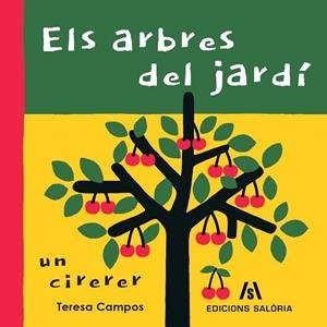 ELS ARBRES DEL JARDI | 9788412526646 | CAMPOS, TERESA | Llibreria Online de Vilafranca del Penedès | Comprar llibres en català