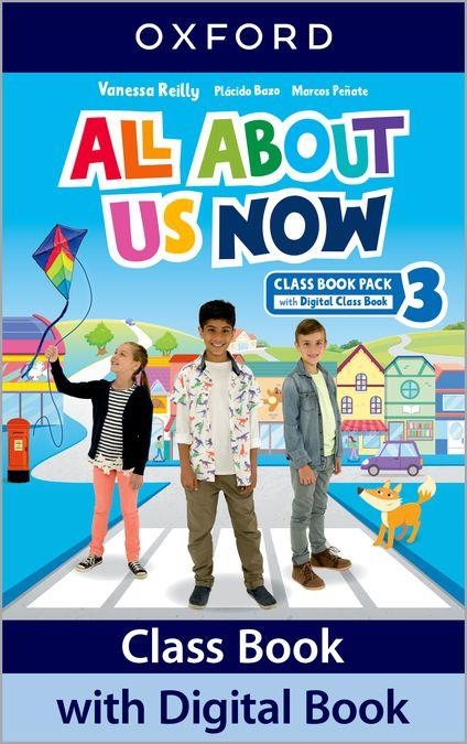 ALL ABOUT US NOW 3. CLASS BOOK | 9780194074650 | REILLY, VANESSA/BAZO, PLÁCIDO/PEÑATE, MARCOS | Llibreria L'Odissea - Libreria Online de Vilafranca del Penedès - Comprar libros