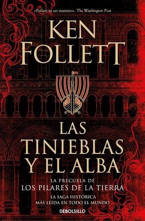 LAS TINIEBLAS Y EL ALBA LA PRECUELA DE LOS PILARES DE LA TIERRA | 9788466373098 | FOLLETT, KEN | Llibreria Online de Vilafranca del Penedès | Comprar llibres en català