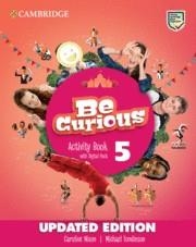 BE CURIOUS UPDATED LEVEL 5 ACTIVITY BOOK WITH HOME BOOKLET AND DIGITAL PACK UPDA | 9788413221878 | VARIOS AUTORES | Llibreria L'Odissea - Libreria Online de Vilafranca del Penedès - Comprar libros