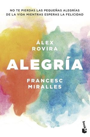 ALEGRIA | 9788408202431 | ROVIRA, ÁLEX/MIRALLES, FRANCESC | Llibreria Online de Vilafranca del Penedès | Comprar llibres en català