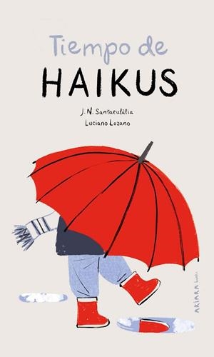 TIEMPO DE HAIKUS | 9788418972201 | SANTAEULÀLIA, J. N. | Llibreria L'Odissea - Libreria Online de Vilafranca del Penedès - Comprar libros