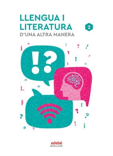 LLENGUA I LITERATURA II | 9788468364858 | EDEBÉ, OBRA COLECTIVA | Llibreria L'Odissea - Libreria Online de Vilafranca del Penedès - Comprar libros
