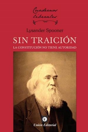 SIN TRAICIÓN | 9788472098428 | SPOONER, LYSANDER | Llibreria L'Odissea - Libreria Online de Vilafranca del Penedès - Comprar libros