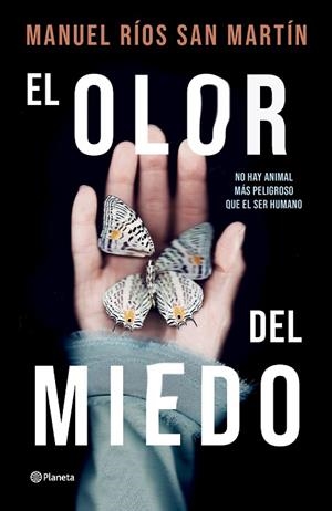 EL OLOR DEL MIEDO | 9788408276593 | RÍOS SAN MARTÍN, MANUEL | Llibreria Online de Vilafranca del Penedès | Comprar llibres en català