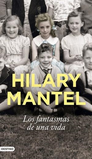 LOS FANTASMAS DE UNA VIDA | 9788423363896 | MANTEL, HILARY | Llibreria Online de Vilafranca del Penedès | Comprar llibres en català