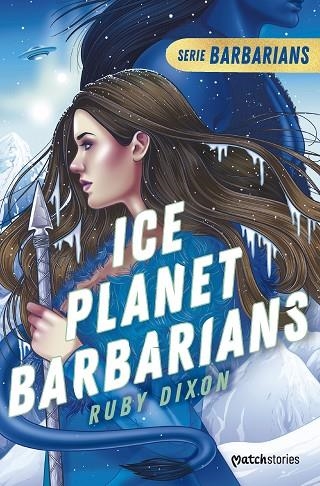 ICE PLANET BARBARIANS | 9788408277194 | DIXON, RUBY | Llibreria L'Odissea - Libreria Online de Vilafranca del Penedès - Comprar libros