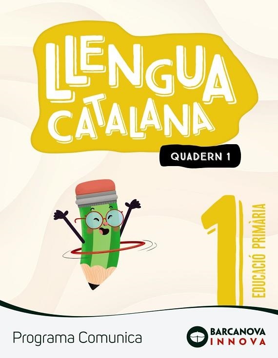 COMUNICA 1. LLENGUA CATALANA. QUADERN 1 | 9788448955991 | NOGALES, NOELIA/MURILLO, NÚRIA/RUIZ, MONTSE/CLAVÉ, ESTER/LAINEZ, ANTÒNIA | Llibreria L'Odissea - Libreria Online de Vilafranca del Penedès - Comprar libros