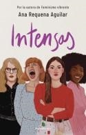 INTENSAS | 9788419449078 | REQUENA, ANA | Llibreria L'Odissea - Libreria Online de Vilafranca del Penedès - Comprar libros