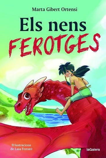 ELS NENS FEROTGES | 9788424674700 | GIBERT ORTENSI, MARTA | Llibreria L'Odissea - Libreria Online de Vilafranca del Penedès - Comprar libros