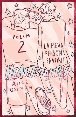 HEARTSTOPPER 2 LA MEVA PERSONA FAVORITA. EDICIÓ ESPECIAL | 9788419150813 | OSEMAN, ALICE | Llibreria Online de Vilafranca del Penedès | Comprar llibres en català
