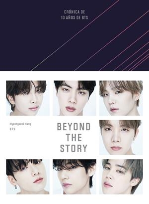 BEYOND THE STORY (EDICIÓN EN ESPAÑOL) | 9788401033698 | BTS/KANG, MYEONGSEOK | Llibreria Online de Vilafranca del Penedès | Comprar llibres en català