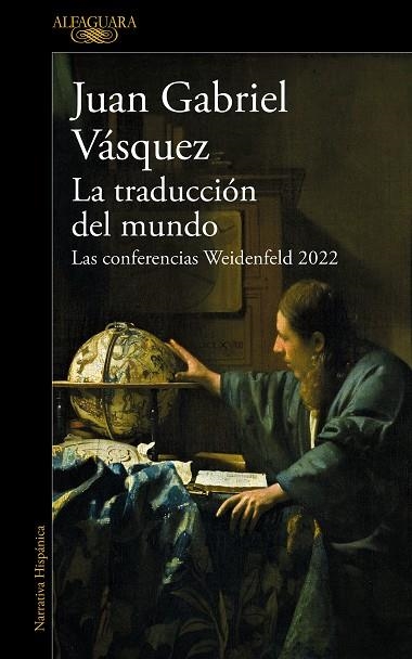 LA TRADUCCIÓN DEL MUNDO | 9788420476162 | VÁSQUEZ, JUAN GABRIEL | Llibreria Online de Vilafranca del Penedès | Comprar llibres en català