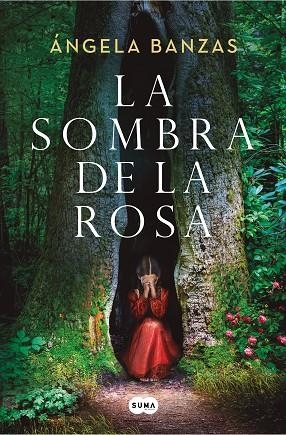 LA SOMBRA DE LA ROSA | 9788491298007 | BANZAS, ÁNGELA | Llibreria L'Odissea - Libreria Online de Vilafranca del Penedès - Comprar libros