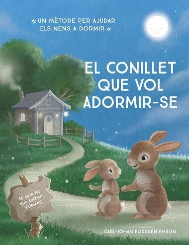 EL CONILLET QUE VOL ADORMIR-SE | 9788448866686 | FORSSÉN EHRLIN, CARL-JOHAN | Llibreria L'Odissea - Libreria Online de Vilafranca del Penedès - Comprar libros