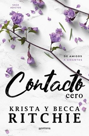 CONTACTO CERO ( SERIE ADICTOS ) | 9788419650405 | RITCHIE, BECCA / RITCHIE, KRISTA | Llibreria L'Odissea - Libreria Online de Vilafranca del Penedès - Comprar libros