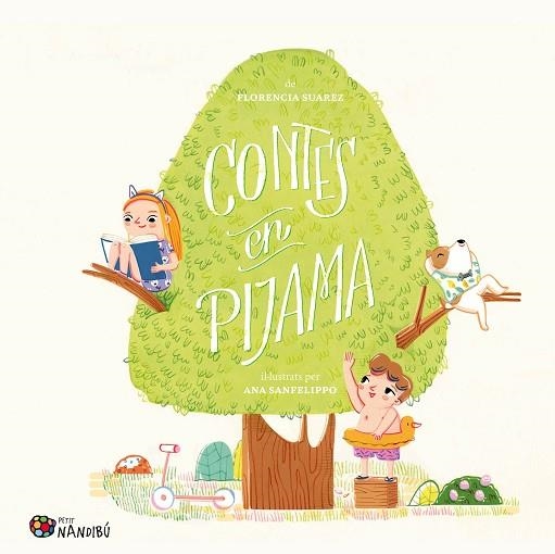 CONTES EN PIJAMA | 9788413034843 | SUAREZ, FLORENCIA/SANFELIPPO, ANA | Llibreria L'Odissea - Libreria Online de Vilafranca del Penedès - Comprar libros