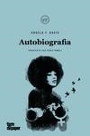 AUTOBIOGRAFIA | 9788418705588 | DAVIS, ANGELA Y. | Llibreria Online de Vilafranca del Penedès | Comprar llibres en català