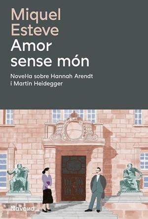 AMOR SENSE MON | 9788419552488 | MIQUEL, ESTEVE | Llibreria Online de Vilafranca del Penedès | Comprar llibres en català