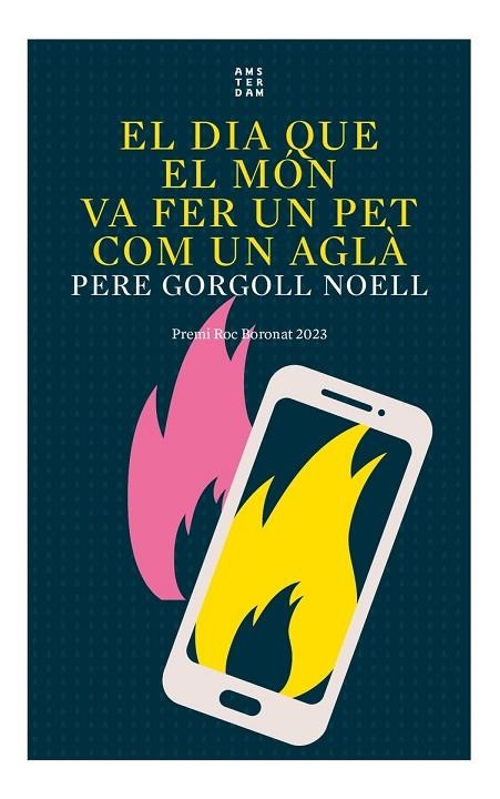 EL DIA QUE EL MON VA FER UN PET COM UN AGLA | 9788419960016 | GORGOLL I NOELL, PERE | Llibreria Online de Vilafranca del Penedès | Comprar llibres en català