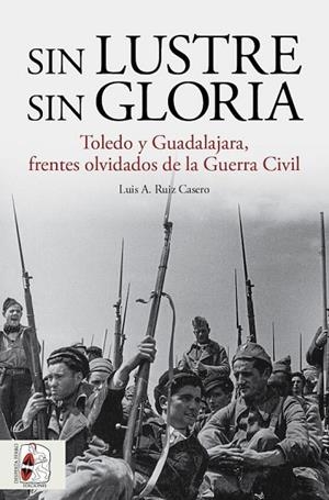SIN LUSTRE SIN GLORIA | 9788412658880 | RUIZ CASERO, LUIS A. | Llibreria L'Odissea - Libreria Online de Vilafranca del Penedès - Comprar libros