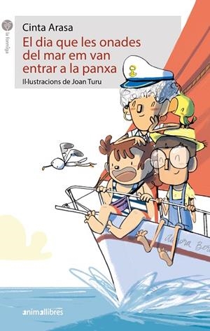 EL DIA QUE LES ONADES DEL MAR EM VAN ENTRAR A LA PANXA | 9788419659408 | ARASA, CINTA | Llibreria Online de Vilafranca del Penedès | Comprar llibres en català