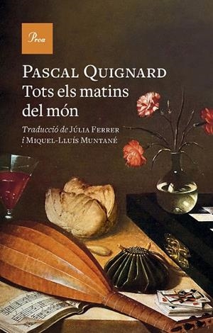 TOTS ELS MATINS DEL MON | 9788419657329 | QUIGNARD, PASCAL | Llibreria L'Odissea - Libreria Online de Vilafranca del Penedès - Comprar libros