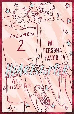 HEARTSTOPPER 2 MI PERSONA FAVORITA EDICION ESPECIAL | 9788408276920 | OSEMAN, ALICE | Llibreria L'Odissea - Libreria Online de Vilafranca del Penedès - Comprar libros
