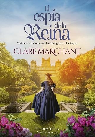 EL ESPIA DE LA REINA | 9788491399742 | MARCHANT, CLARE | Llibreria L'Odissea - Libreria Online de Vilafranca del Penedès - Comprar libros