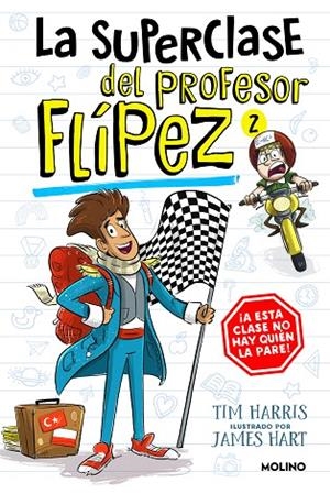 LA SUPERCLASE DEL PROFESOR FLÍPEZ 2 | 9788427238657 | HARRIS, TIM | Llibreria L'Odissea - Libreria Online de Vilafranca del Penedès - Comprar libros