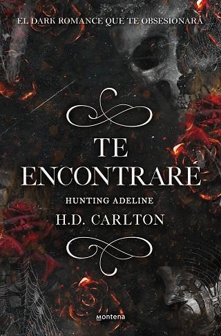 TE ENCONTRARÉ HUNTING ADELINE  ( DUETO DEL GATO Y EL RATÓN 2 ) | 9788418483912 | CARLTON, H. D. | Llibreria Online de Vilafranca del Penedès | Comprar llibres en català