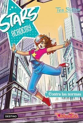 STARS ACADEMY 2 CONTRA LAS NORMAS | 9788408270980 | STILTON, TEA | Llibreria L'Odissea - Libreria Online de Vilafranca del Penedès - Comprar libros